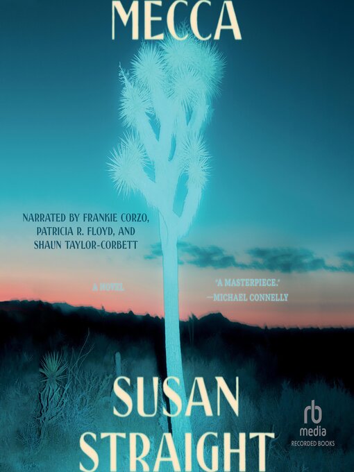 Title details for Mecca by Susan Straight - Available